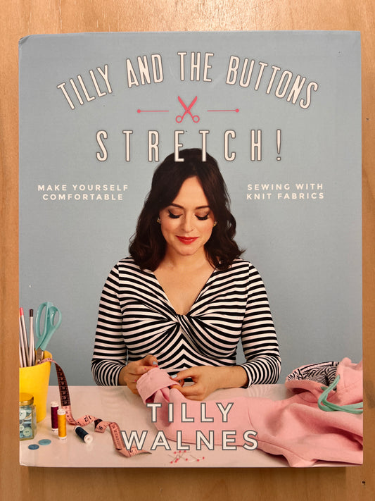 Tilly and The Buttons: Stretch!