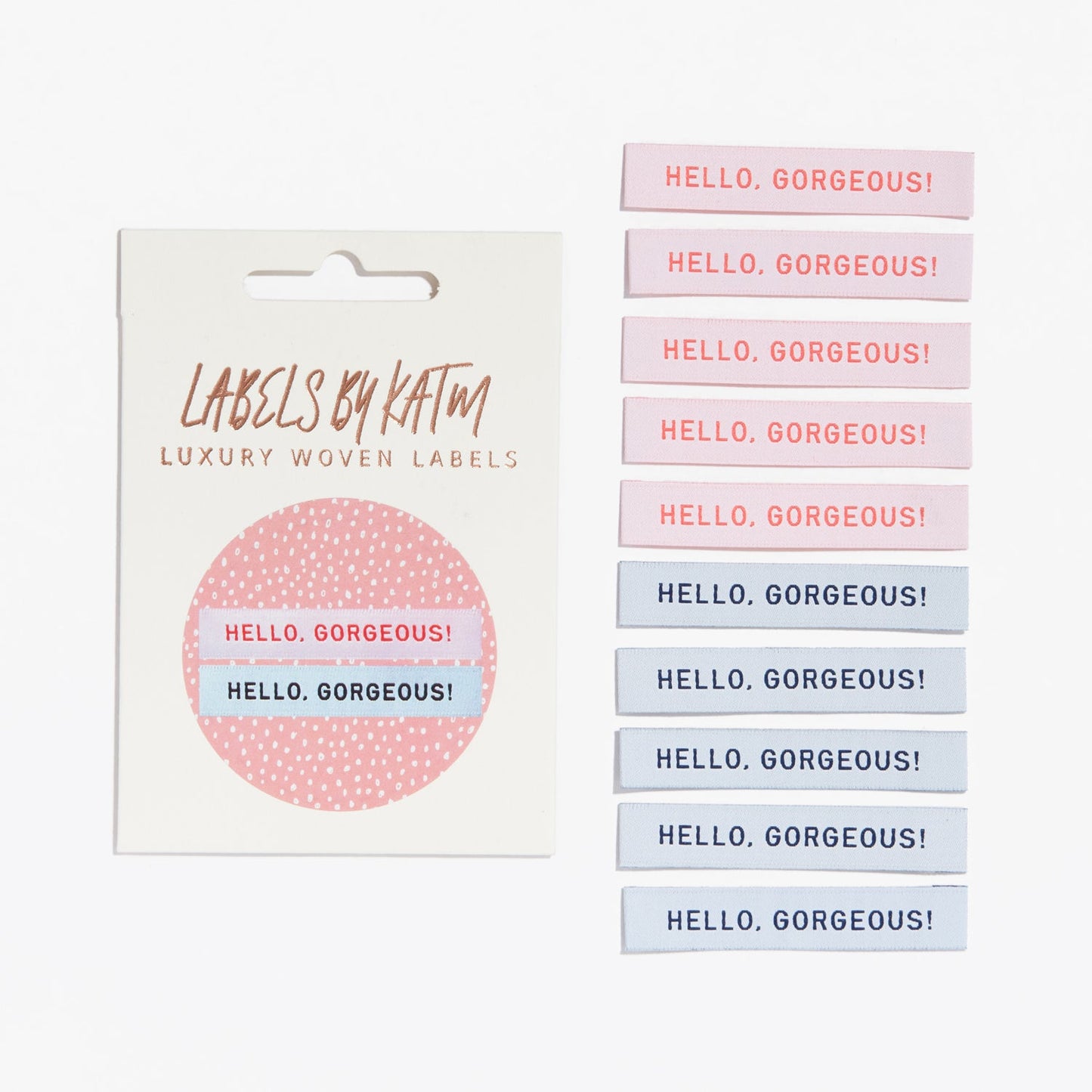 Hello Gorgeous - Woven Labels